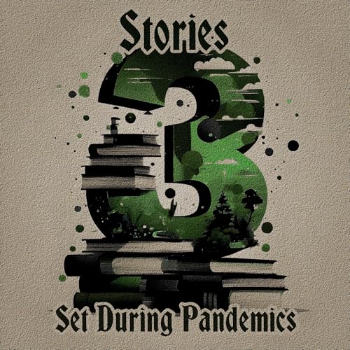3 Stories - Set During Pandemics by Edgar Allan Poe