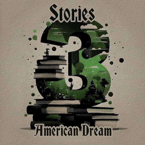 3 Stories - American Dream