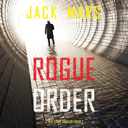 Rogue Order by Jack Mars