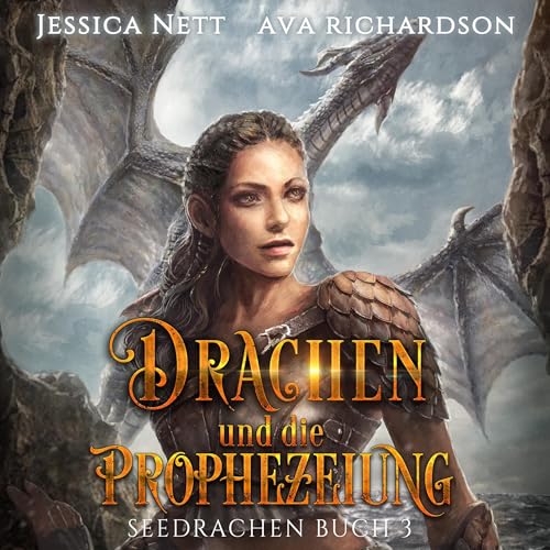 Drachen und die Prophezeiung [Dragons and the Prophecy]
