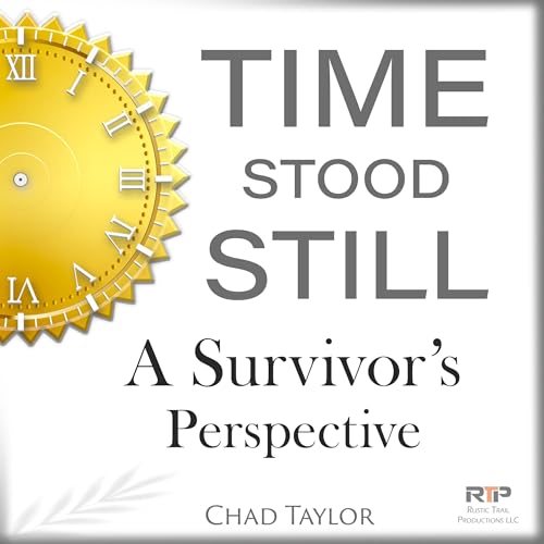 Time Stood Still by Chad Taylor