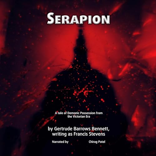 Serapion by Gertrude Barrows Bennett