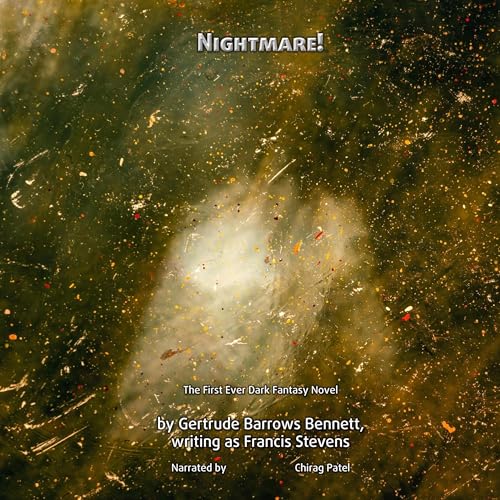 Nightmare! by Francis Stevens