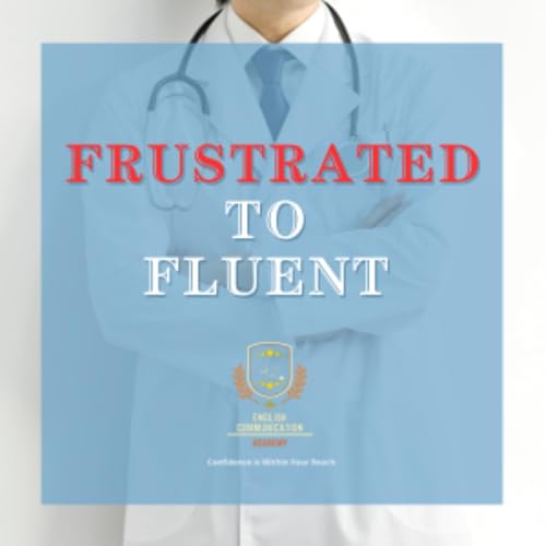 Frustrated to Fluent by Devon Bruce