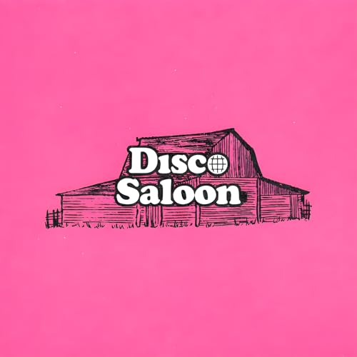 Disco Saloon by Disco Saloon