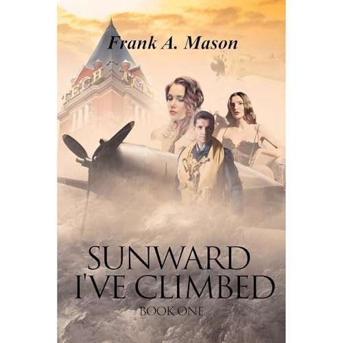 Sunward I've Climbed