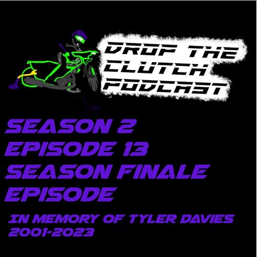 Drop The Clutch Season 2 Finale Episode by Unknown
