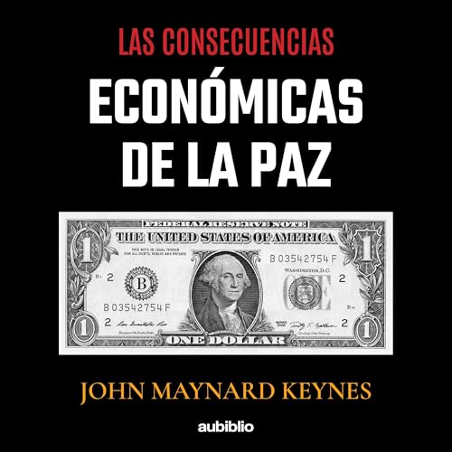 Las consecuencias económicas de la paz [The Economic Consequences of Peace]