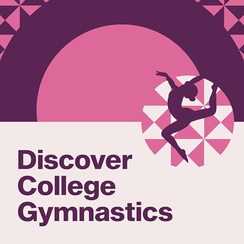 Discover College Gymnastics by Casey Rooney