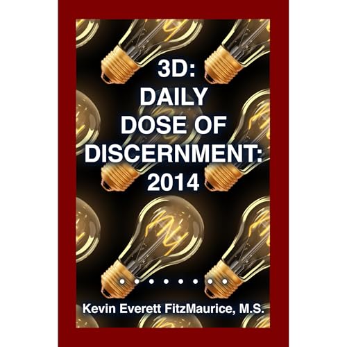 3D: Daily Dose of Discernment: 2014