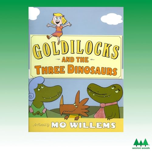 Goldilocks and the Three Dinosaurs