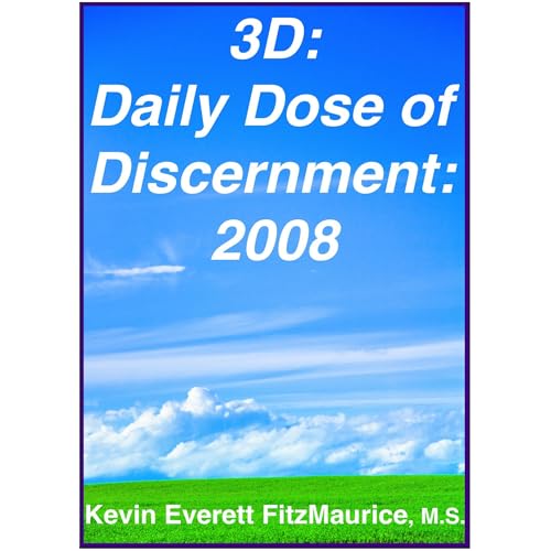 3D: Daily Dose of Discernment: 2008