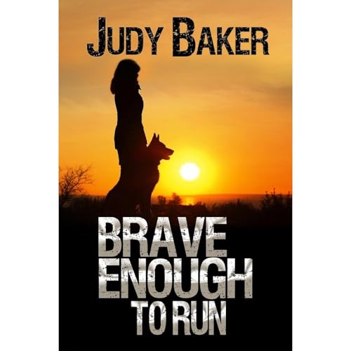 Brave Enough To Run, A Post-Apocalyptic Survival Journey