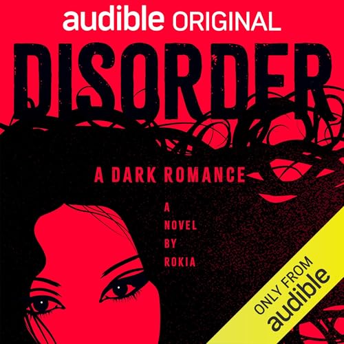 Disorder by Rokia