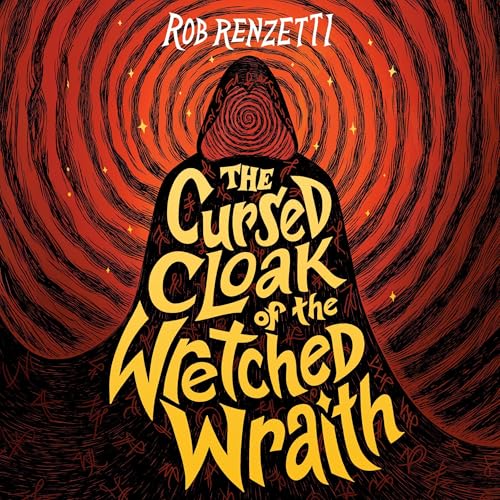 The Cursed Cloak of the Wretched Wraith #3