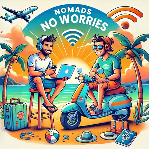 Nomads No Worries by Digital Nomads | Travel | Humor