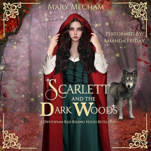 Scarlett and the Dark Woods