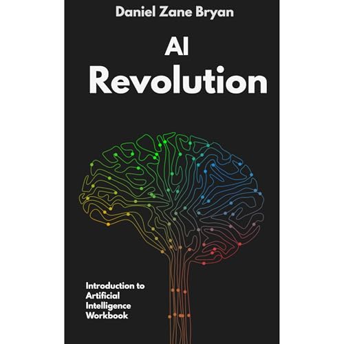 AI Revolution by Daniel Zane Bryan