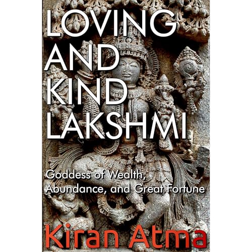 Loving and Kind Lakshmi by Kiran Atma