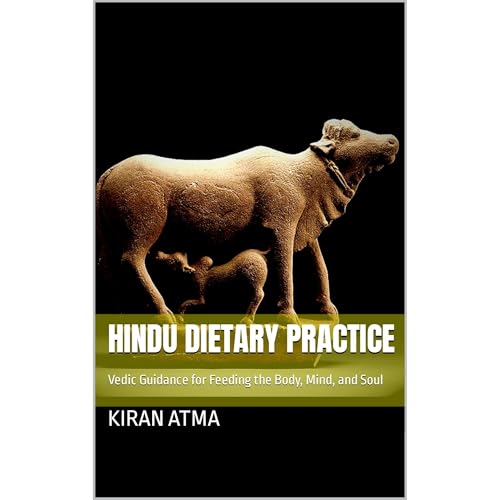 Hindu Dietary Practice by Kiran Atma