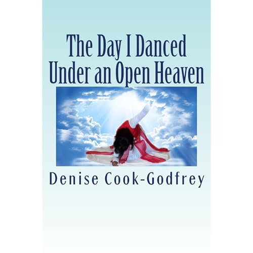 The Day I Danced Under an Open Heaven