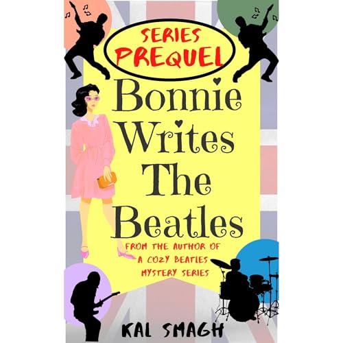 Bonnie Writes the Beatles: Series Prequel