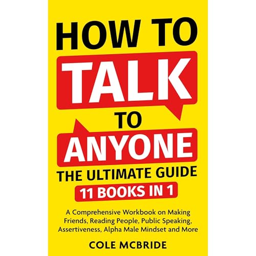 How To Talk To Anyone - The Ultimate Guide