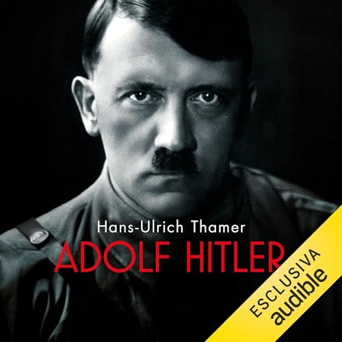 Adolf Hitler (Italian Edition)