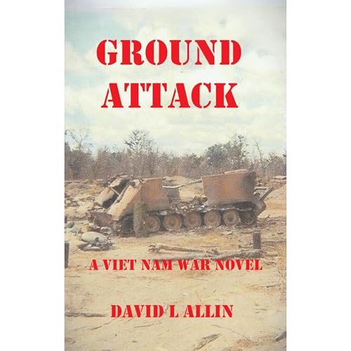 GROUND ATTACK by David L Allin