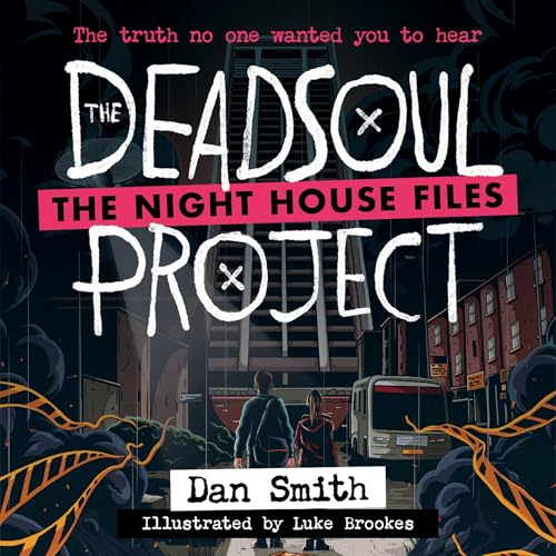 The Deadsoul Project by Dan Smith
