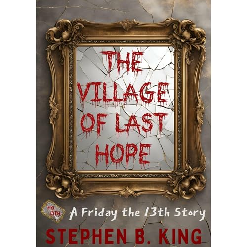 The Village of Last Hope