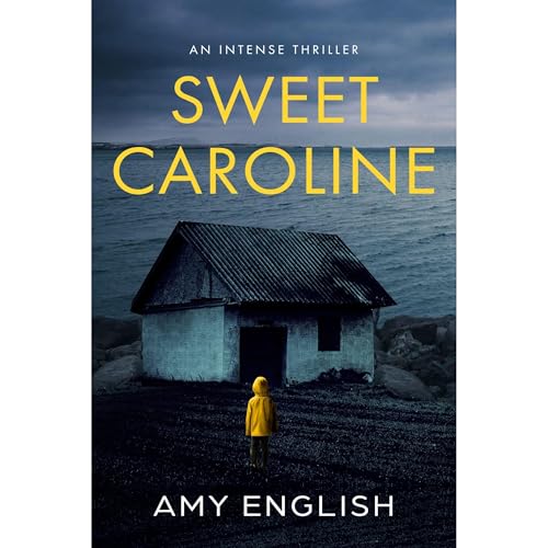 Sweet Caroline by Amy English
