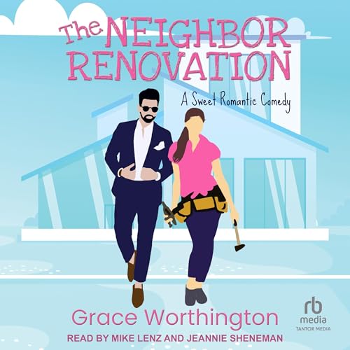 The Neighbor Renovation
