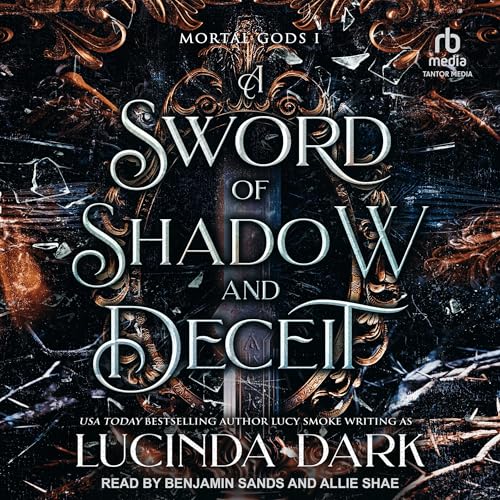 A Sword of Shadow and Deceit
