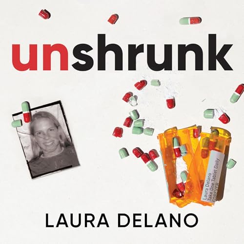 Unshrunk by Laura Delano