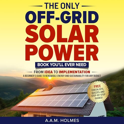 The Only Off-Grid Solar Power Book You’ll Ever Need