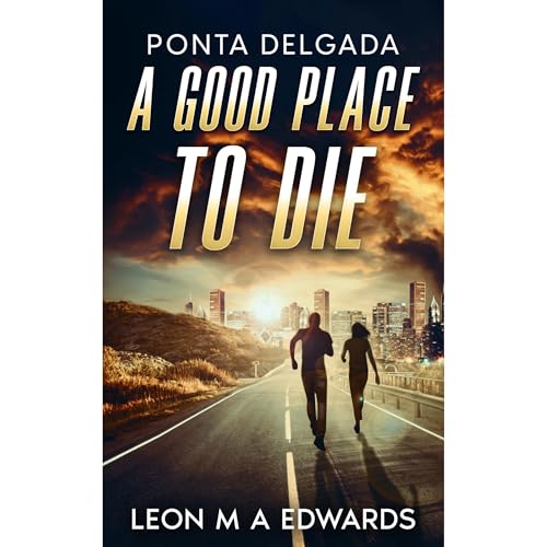 Ponta Delgada Island: A Good Place To Die