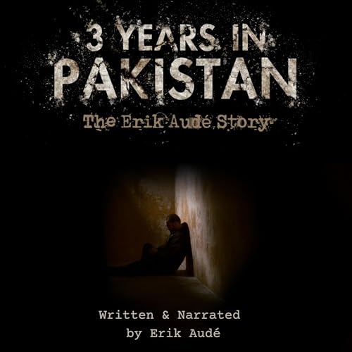 3 Years in Pakistan by Erik Audé