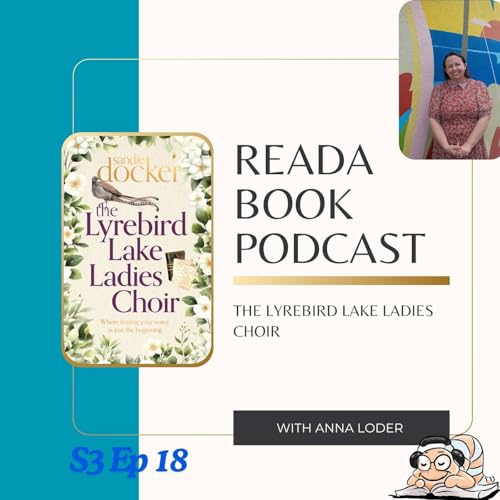 ReadA Book Podcast- Sandie Docker The Lyrebird Lake Ladies Choir