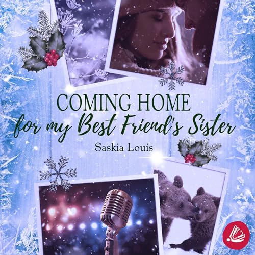 Coming Home for my Best Friend's Sister (German Edition)