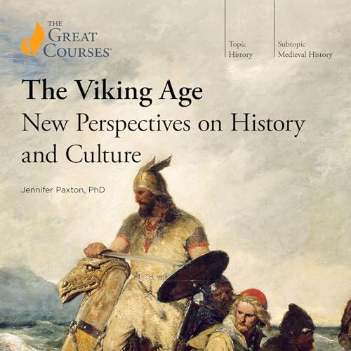 The Viking Age: New Perspectives on History and Culture