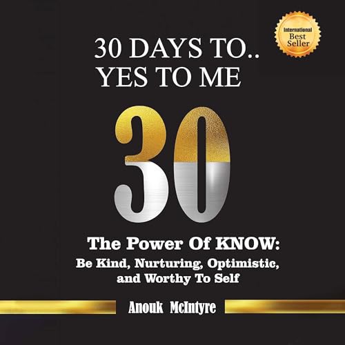 30 Days to…Yes to Me