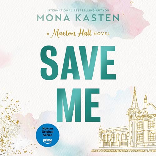 Save Me by Mona Kasten