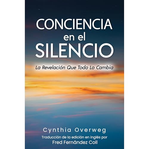 CONCIENCIA en el SILENCIO
