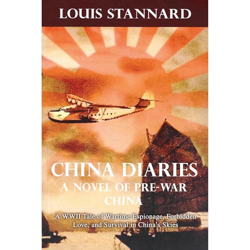China Diaries by Louis Stannard