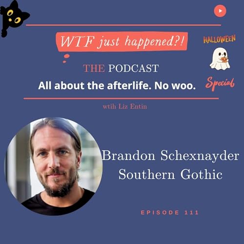 Ghost Stories with Southern Gothic Host Brandon Schexnayder - Halloween Special Episode 111 by Unknown