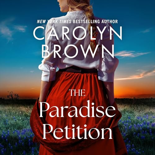 The Paradise Petition by Carolyn Brown