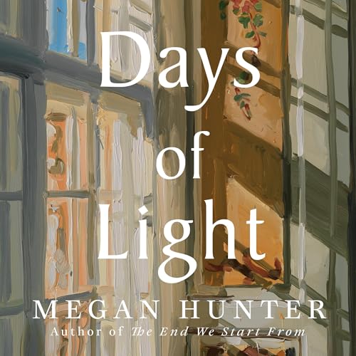Days of Light by Megan Hunter