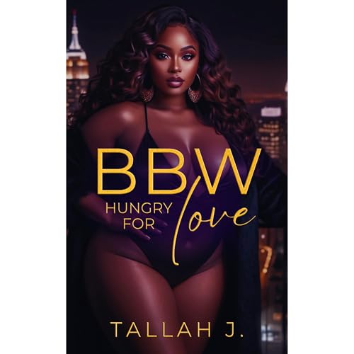 BBW Hungry for Love