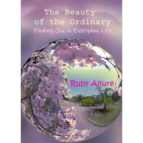 The Beauty of the Ordinary